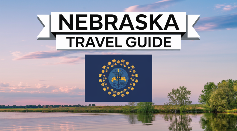 Nebraska Travel Guide